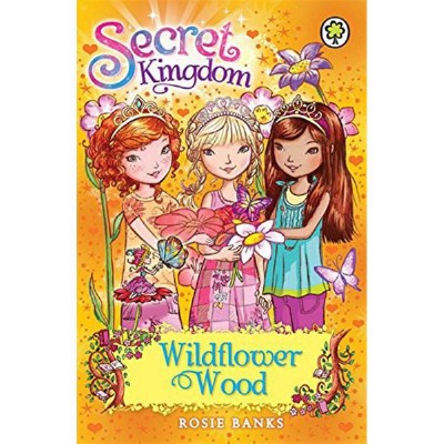 SECRET KINGDOM - 13 - WILDFLOWER WOOD