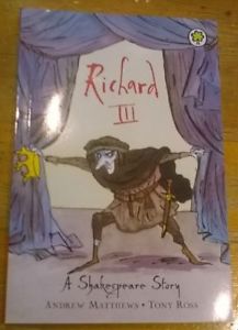 SHAKESPEARE STORY - RICHARD III