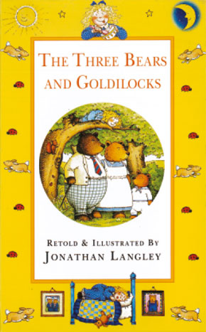 THREE BEARS AND GOLDILOCKS