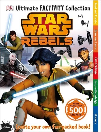 ULTIMATE FACTIVITY COLLECTION: STAR WARS REBELS