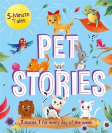 YOUNG STORY TIME 4 - 5 MINUTE TALES- PETS STORIES