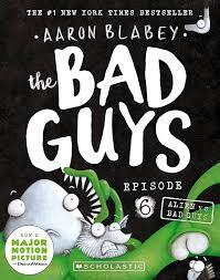 BAD GUYS -6- ALIEN VS BAD GUYS