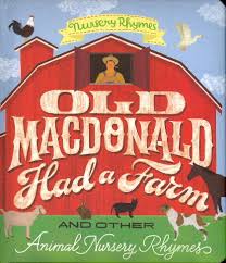 OLD MACDONALD HAD A FARM & OTHER ANIMA