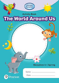 Iprimary Reception Activity book - World Around Us Reception 1 Spring