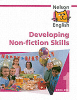 Nelson English Developing Non-Fiction Skills Book 1