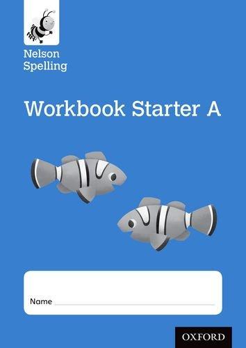 Nelson Spelling Workbook Starter A Reception/P1 (Blue Level) X10