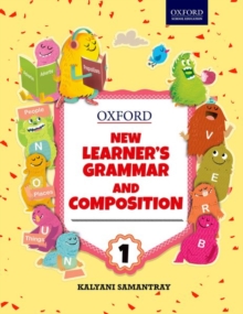 OXFORD LEARNER'S GRAMMAR AND COMPOSITION (REVISED) BOOK 1