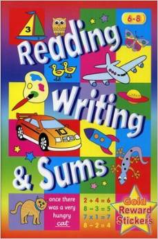 READING WRITING AND SUMS 6-8 YEARS