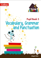 Year 5 Vocabulary, Grammar and Punctuation Pupil Book