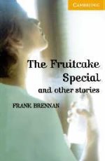CAMBRIDGE ENGLISH READERS - THE FRUITCAKE SPECIAL