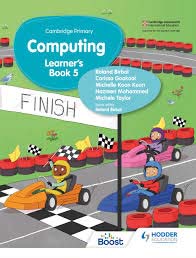 CAMBRIDGE PRIMARY COMPUTING LEARNERS BOOK STAGE 5