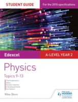 Edexcel A-Level Physics Student Guide 4: Topics 9-13