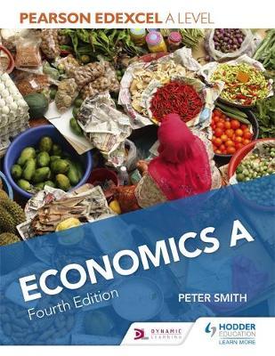 Pearson Edexcel A level Economics A Fourth Edition