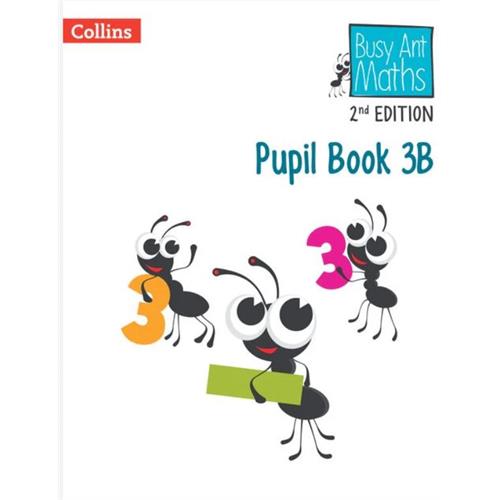 Busy Ant Maths 2nd Edition - Pupil Book 3B