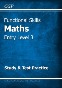 Functional Skills Maths Entry Level 3 - Study & Test Practice