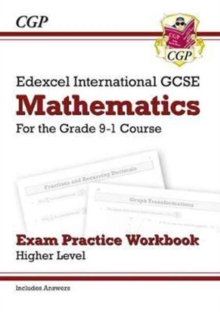 New Edexcel International GCSE Maths Exam Practice Workbook: Higher - Grade 9-1 (with Answers)