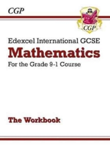 New Edexcel International GCSE Maths Workbook - for the Grade 9-1 Course