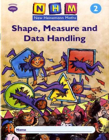 New Heinemann Maths Year 2, Shape Measure and data Handling - NHM