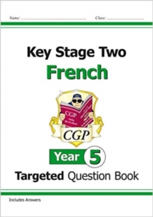 NEW KS2 FRENCH TARGETED QUESTION BOOK - YEAR 5