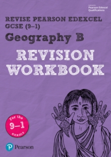 REVISE Edexcel GCSE 2016 Geography B Revision Workbook