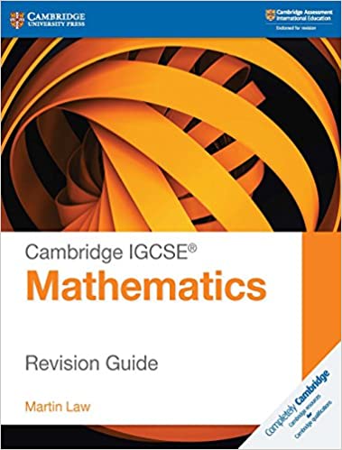 Cambridge IGCSE (R) Mathematics Revision Guide