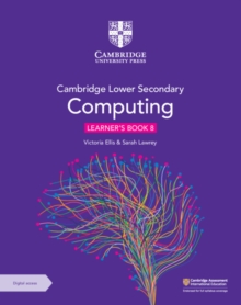 Cambridge Lower Secondary Computing Learner's Book 8 with Digital Access