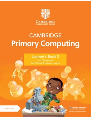 Cambridge Primary Computing Learner's Book 2 with Digital Access (1 Year)