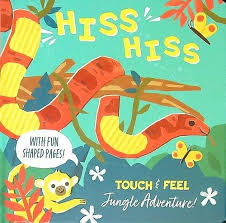TOUCH & FEEL - HISS HISS