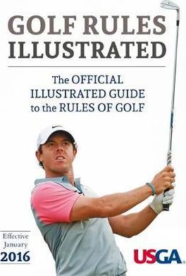 USGA Golf Rules Illustrated 2016