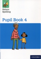 Nelson Spelling Pupil Book 4