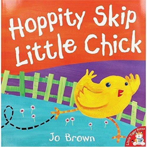 Hoppity Skip Little Chick