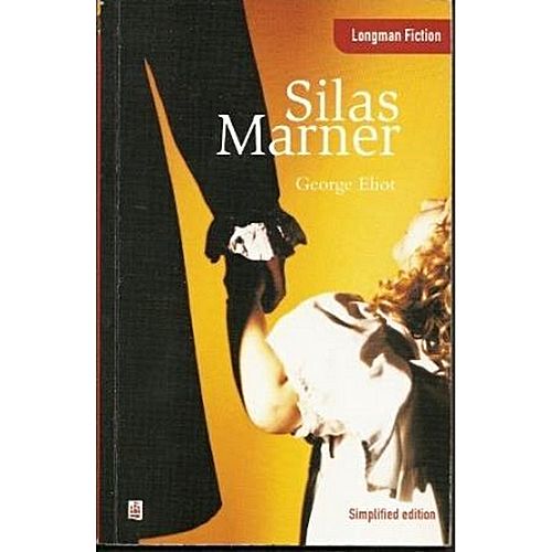 LONGMAN FICTION - SILAS MARNER