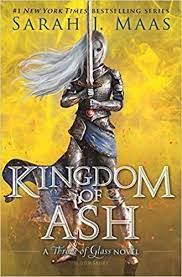 THRONE OF GLASS - KINGDOM OF ASH