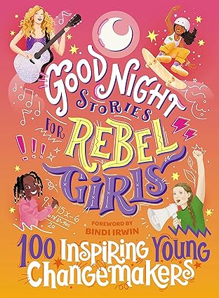 Good Night Stories for Rebel Girls