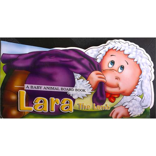 A Baby Animal Story Book - Lara The Lamb