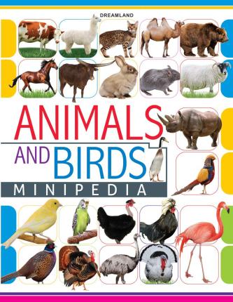 ANIMALS AND BIRDS MINIPEDIA