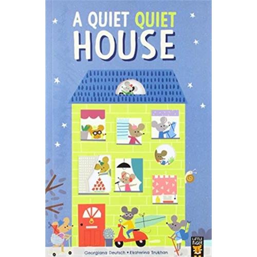 A QUIET QUIET HOUSE