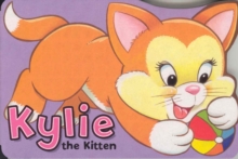 AWARD BOARD BOOK - KYLIE THE KITTEN