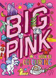 BIG PINK BOOK OF COLOURING