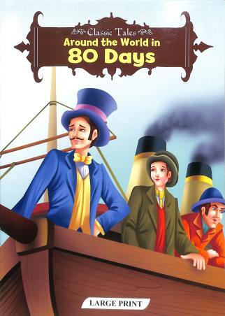 CLASSIC TALES - AROUND THE WORLD IN 80 DAYS