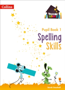 Collins Treasure House - Spelling Skills Pupil Book 1
