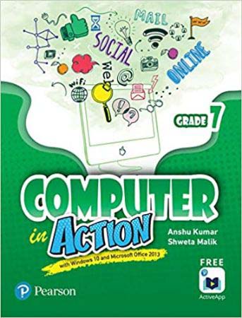 COMPUTER IN ACTION CLASS 7