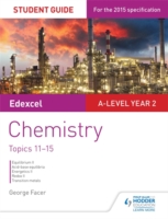 Edexcel A-Level Chemistry Student Guide 3: Topics 11-15