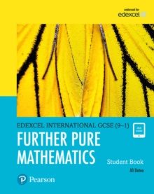 Edexcel International GCSE (9-1) Further Pure Mathematics Student Book