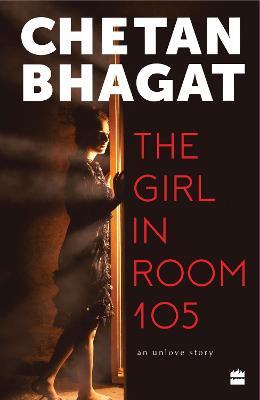 GIRL IN ROOM 105 - AN UNLOVE STORY