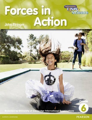 HEINEMANN EXPLORE SCIENCE R G6 - FORCES IN ACTION