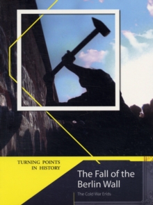 Heinemann Library-TURNING POINTS IN HISTORY-THE FALL OF THE BERLIN W