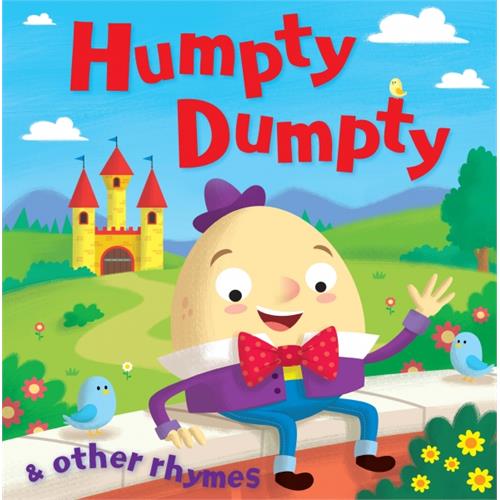 HUMPTY DUMPTY AND OTHER RHYMES