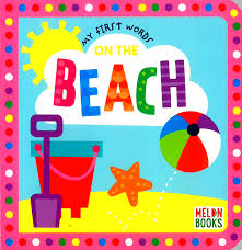 MY FIRST WORDS ON THE BEACH
