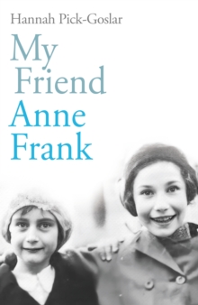 MY FRIEND ANNE FRANK